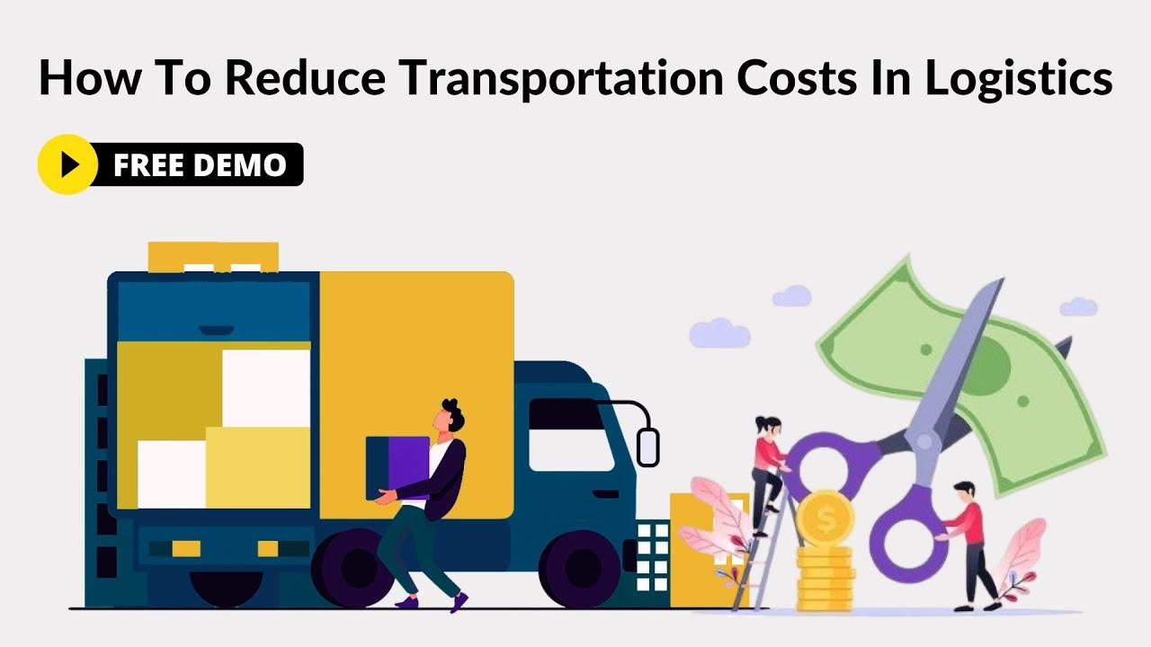 Key Strategies for Managing Transport⁢ Costs